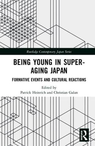 Бумажная книга «Being Young in Super-Aging Japan: Formative Events and Cultural Reactions» - фото №1