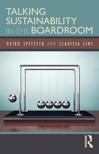 Паперова книга «Talking Sustainability in the Boardroom», авторів Клариса Лінс, Хейко Шпітцек - фото №1