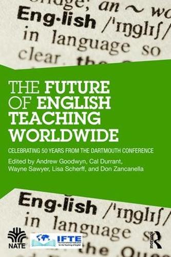Бумажная книга «The Future of English Teaching Worldwide: Celebrating 50 Years From the Dartmouth Conference» - фото №1