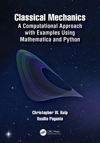 [object Object] «Classical Mechanics: A Computational Approach with Examples Using Mathematica and Python», авторів Крістофер В. Калп, Василіс Пагоніс - фото №1