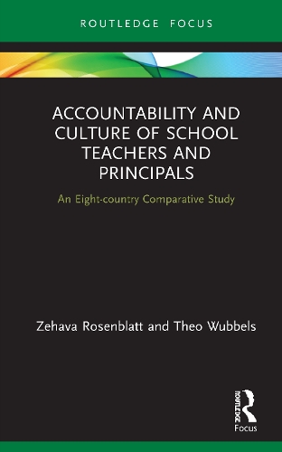 Бумажная книга «Accountability and Culture of School Teachers and Principals: An Eight-country Comparative Study», авторов Тео Вюббельс, Зехава Розенблат - фото №1