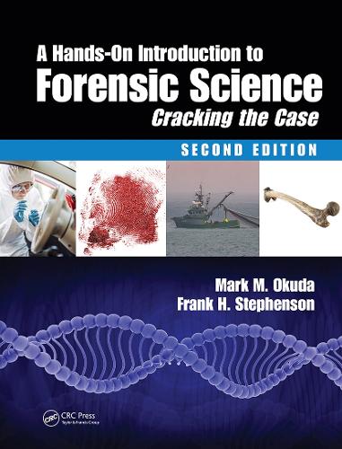 Бумажная книга «A Hands-On Introduction to Forensic Science: Cracking the Case, Second Edition», авторов Марк М. Окуда, Стивенсон - фото №1