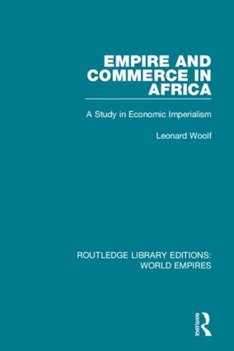 Паперова книга «Empire and Commerce in Africa: A Study in Economic Imperialism», автор Леонард Вульф - фото №1