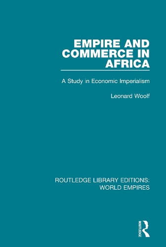 Бумажная книга «Empire and Commerce in Africa: A Study in Economic Imperialism», автор Леонард Вульф - фото №1