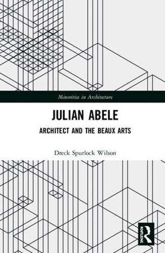 Бумажная книга «Julian Abele: Architect and the Beaux Arts», автор Экк Сперлок Уилсон - фото №1