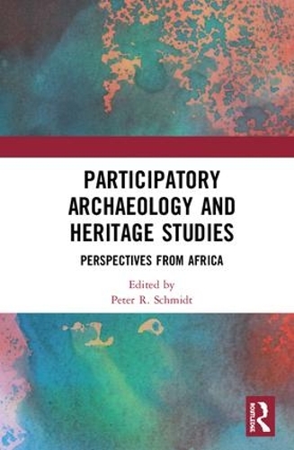 Бумажная книга «Participatory Archaeology and Heritage Studies: Perspectives from Africa» - фото №1