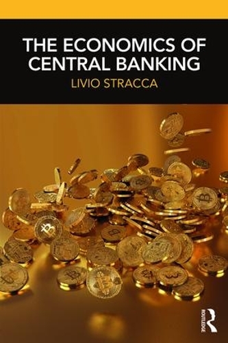 Бумажная книга «The Economics of Central Banking», автор Ливио Стракка - фото №1