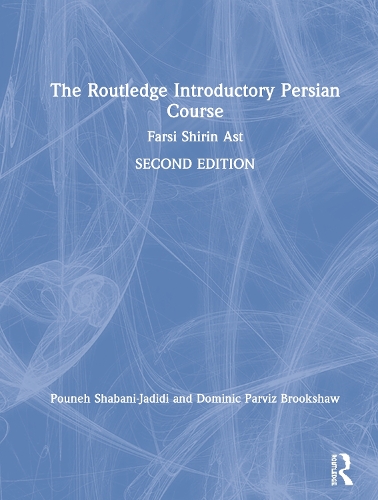 [object Object] «The Routledge Introductory Persian Course: Farsi Shirin Ast», авторів Домінік Парвіз Брукшоу, Пуне Шабані-Джадіді - фото №1