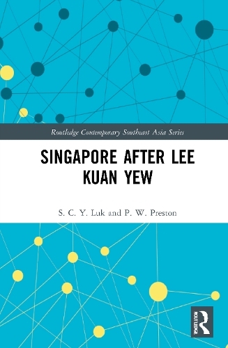 Бумажная книга «Singapore after Lee Kuan Yew», авторов П. В. Престон, С. К. Ю. Люк - фото №1