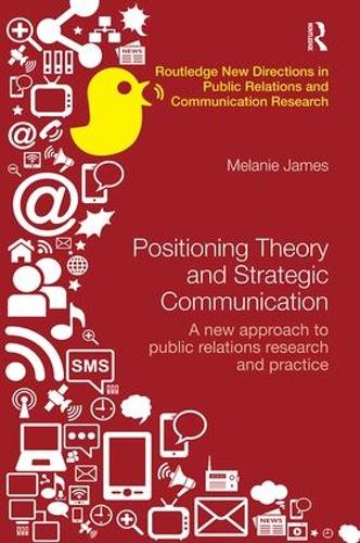 [object Object] «Positioning Theory and Strategic Communication: A new approach to public relations research and practice», автор Мелани Джеймс - фото №1