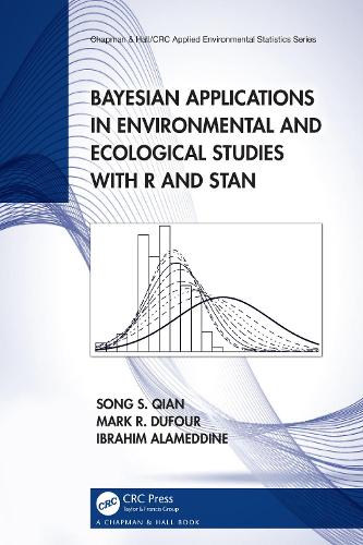 [object Object] «Bayesian Applications in Environmental and Ecological Studies with R and Stan», авторів Ібрагім Аламеддін, Марк Р. Дюфур, Сонг С. Цянь - фото №1