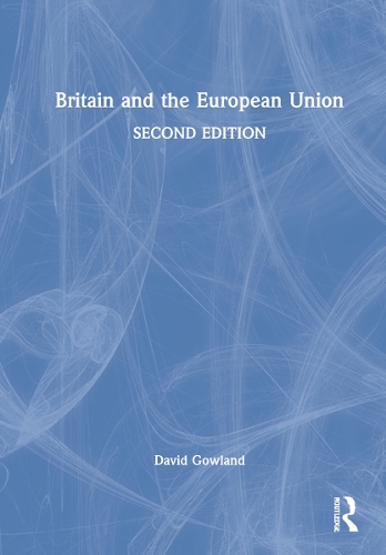 Бумажная книга «Britain and the European Union», автор Дэвид Гоуленд - фото №1