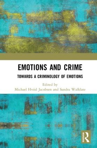 Бумажная книга «Emotions and Crime: Towards a Criminology of Emotions» - фото №1