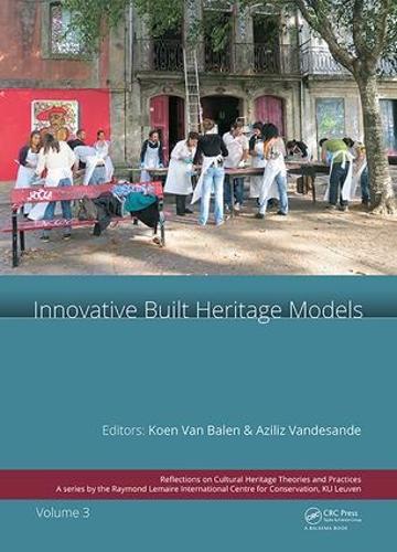 Бумажная книга «Innovative Built Heritage Models: Edited contributions to the International Conference on Innovative Built Heritage Models and Preventive Systems (CHANGES 2017), February 6-8, 2017, Leuven, Belgium» - фото №1