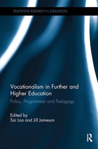 Паперова книга «Vocationalism in Further and Higher Education: Policy, Programmes and Pedagogy» - фото №1