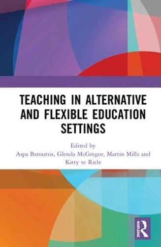 Бумажная книга «Teaching in Alternative and Flexible Education Settings» - фото №1