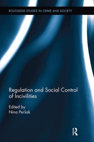 Паперова книга «Regulation and Social Control of Incivilities» - фото №1