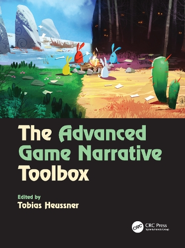 [object Object] «The Advanced Game Narrative Toolbox», автор Тобіас Хойснер - фото №1