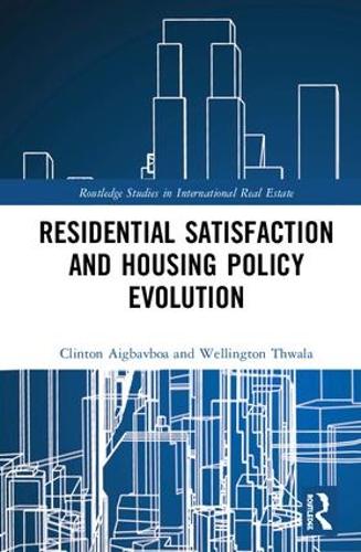Паперова книга «Residential Satisfaction and Housing Policy Evolution», авторів Клінтон Айгбавбоа, Веллінгтон Твала - фото №1