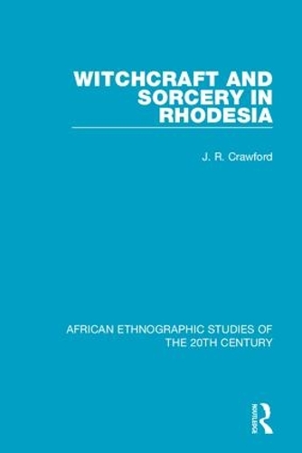 [object Object] «Witchcraft and Sorcery in Rhodesia» - фото №1