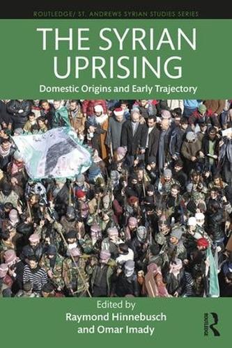 Бумажная книга «The Syrian Uprising: Domestic Origins and Early Trajectory» - фото №1