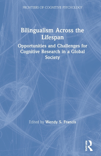 Бумажная книга «Bilingualism Across the Lifespan: Opportunities and Challenges for Cognitive Research in a Global Society» - фото №1