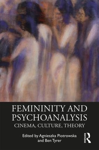 Паперова книга «Femininity and Psychoanalysis: Cinema, Culture, Theory» - фото №1