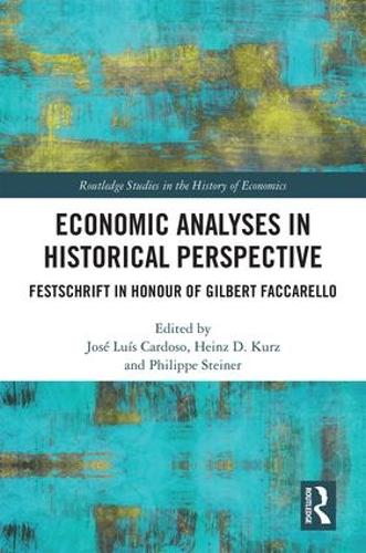 Бумажная книга «Economic Analyses in Historical Perspective: Festschrift in Honour of Gilbert Faccarello» - фото №1