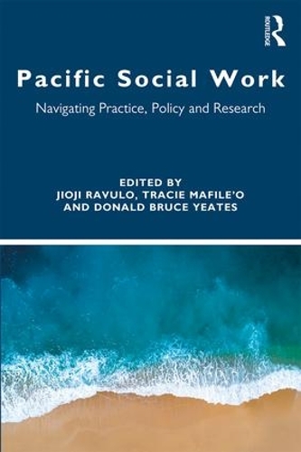Бумажная книга «Pacific Social Work: Navigating Practice, Policy and Research» - фото №1