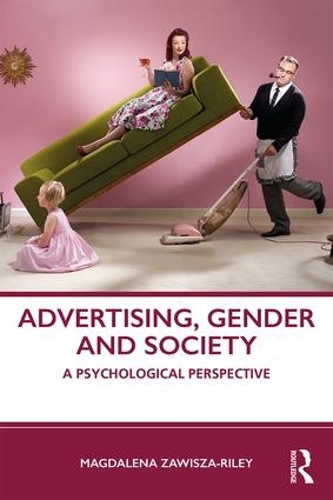 Бумажная книга «Advertising, Gender and Society: A Psychological Perspective», автор Магдалена Завиша-Райли - фото №1