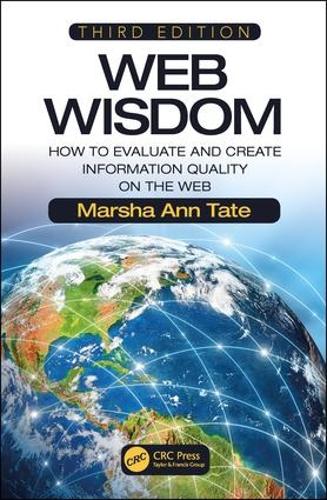 [object Object] «Web Wisdom: How to Evaluate and Create Information Quality on the Web, Third Edition», автор Марша Энн Тейт - фото №1
