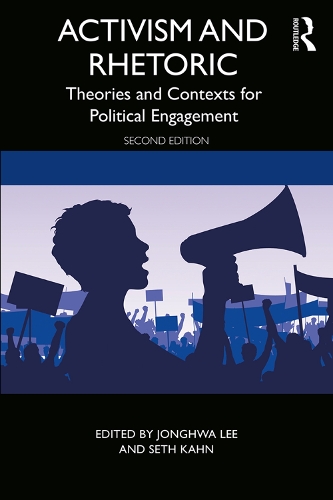 Бумажная книга «Activism and Rhetoric: Theories and Contexts for Political Engagement» - фото №1