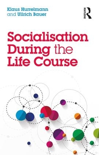 Паперова книга «Socialisation During the Life Course», авторів Клаус Гуррельманн, Ульріх Бауер - фото №1