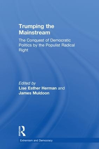 Бумажная книга «Trumping the Mainstream: The Conquest of Democratic Politics by the Populist Radical Right» - фото №1