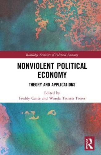 Бумажная книга «Nonviolent Political Economy: Theory and Applications» - фото №1