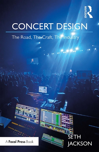 Паперова книга «Concert Design: The Road, The Craft, The Industry», автор Сет Джексон - фото №1