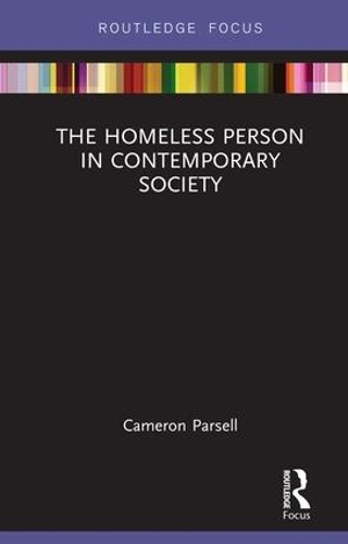 Бумажная книга «The Homeless Person in Contemporary Society», автор Кэмерон Парселл - фото №1