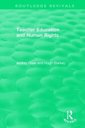 Паперова книга «Teacher Education and Human Rights», авторів Одрі Ослер, Г'ю Стакі - фото №1