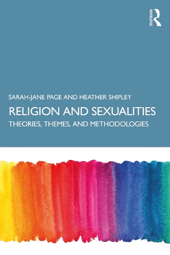 Паперова книга «Religion and Sexualities: Theories, Themes, and Methodologies», авторів Хізер Шиплі, Сара-Джейн Пейдж - фото №1