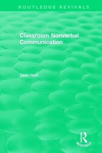 Бумажная книга «Classroom Nonverbal Communication», автор Шон Нилл - фото №1
