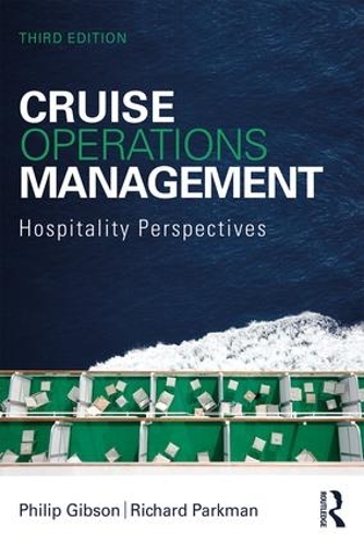 Паперова книга «Cruise Operations Management: Hospitality Perspectives», авторів Філіп Гібсон, Річард Паркман - фото №1
