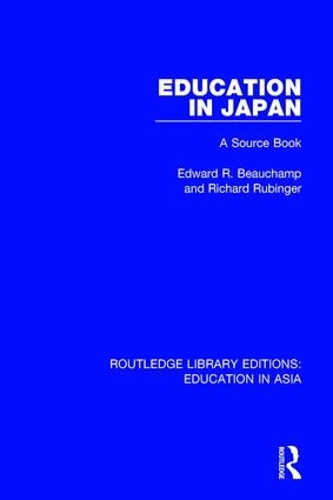 Бумажная книга «Education in Japan: A Source Book», авторов Эдвард Р. Бошамп, Ричард Рубингер - фото №1