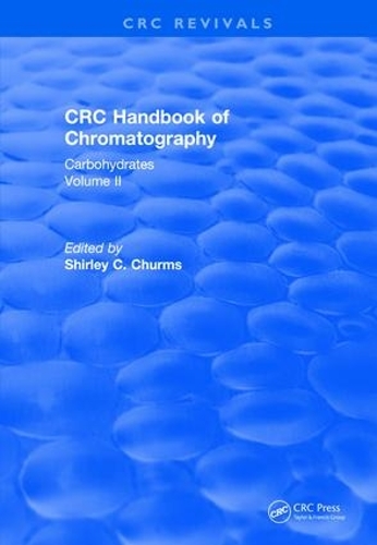 Бумажная книга «Revival: Handbook of Chromatography Volume II (1990): Carbohydrates» - фото №1
