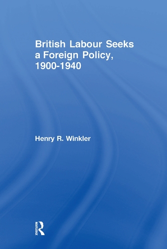 Бумажная книга «British Labour Seeks a Foreign Policy, 1900-1940» - фото №1