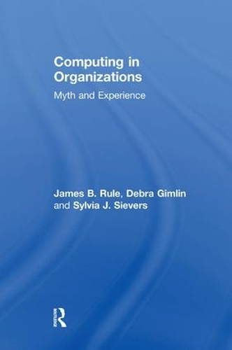 Паперова книга «Computing in Organizations: Myth and Experience» - фото №1