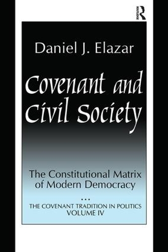 Бумажная книга «Covenant and Civil Society: Constitutional Matrix of Modern Democracy», автор Дэниел Элазар - фото №1