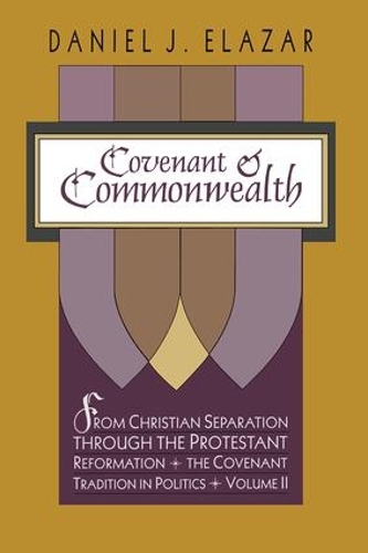 Бумажная книга «Covenant and Commonwealth», автор Дэниел Элазар - фото №1