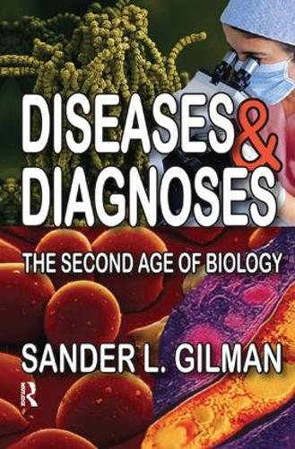 Паперова книга «Diseases and Diagnoses: The Second Age of Biology», автор Сандер Л. Гілман - фото №1