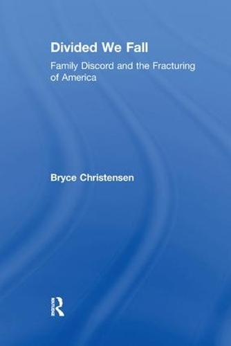 Паперова книга «Divided We Fall: Family Discord and the Fracturing of America» - фото №1