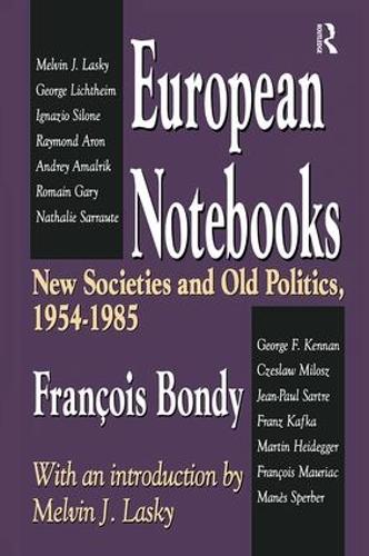 Бумажная книга «European Notebooks: New Societies and Old Politics, 1954-1985» - фото №1